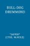 [Gutenberg 49935] • Bull-dog Drummond: The Adventures of a Demobilised Officer Who Found Peace Dull